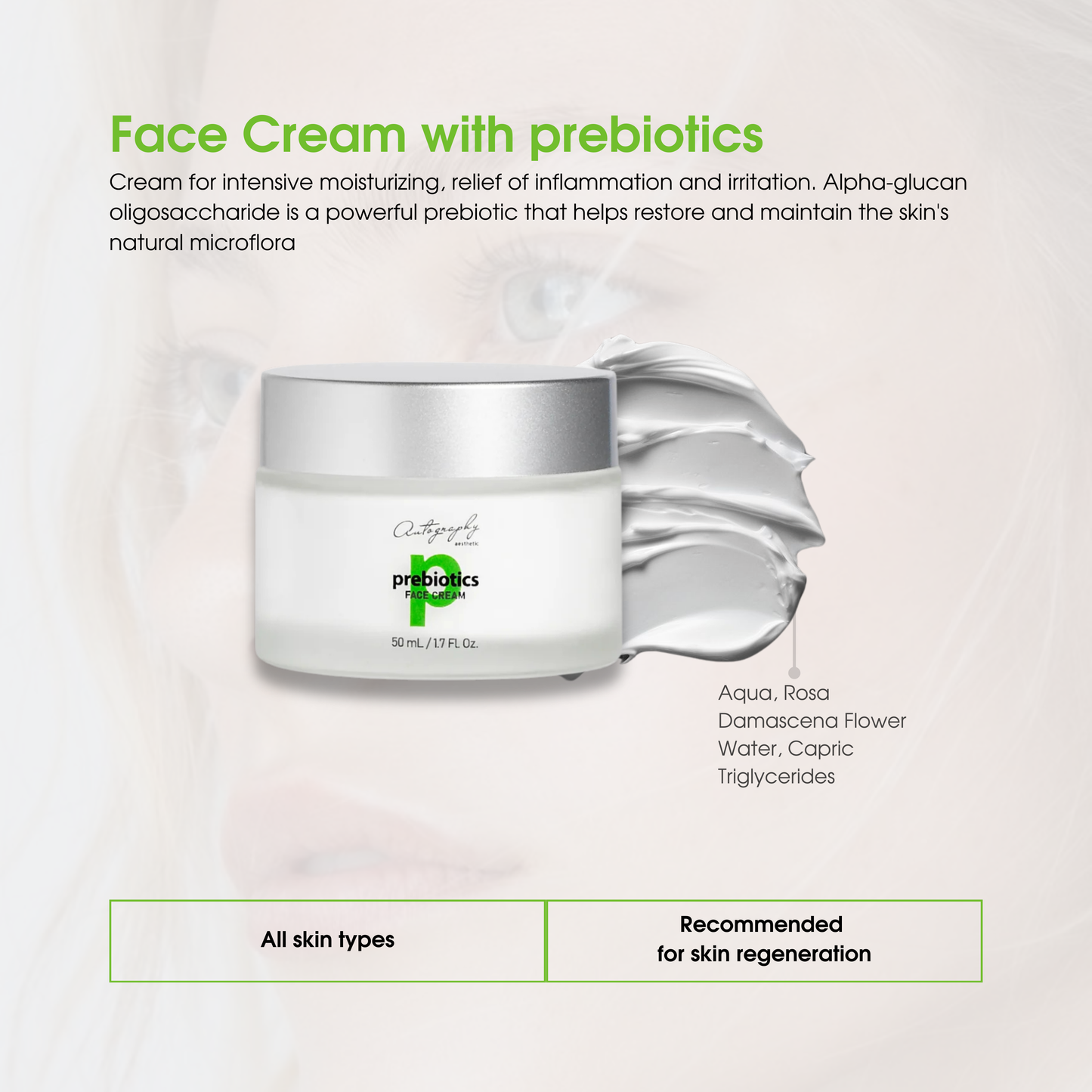 Autography Face Cream With Prebiotics – Крем для обличчя з пребіотиками, 50 мл